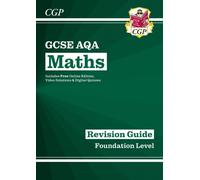 GCSE Maths AQA Revision Guide: Foundation inc Online Edition, Videos & Quizzes