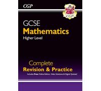 GCSE Maths Complete Revision & Practice: Higher inc Online Ed, Videos & Quizzes: (CGP GCSE Maths)