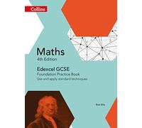 GCSE Maths Edexcel Foundation Practice Book: (Collins GCSE Maths)