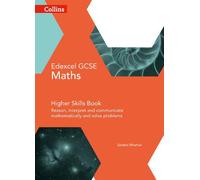 GCSE Maths Edexcel Higher Reasoning and Problem Solving Skills Book