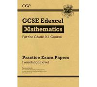 GCSE Maths Edexcel Practice Papers: Foundation: for the 2026 and 2027 exams (CGP Edexcel GCSE Maths)