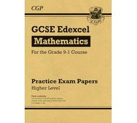 GCSE Maths Edexcel Practice Papers: Higher: for the 2026 and 2027 exams (CGP Edexcel GCSE Maths)