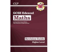 GCSE Maths Edexcel Revision Guide: Higher inc Online Edition, Videos & Quizzes: (CGP Edexcel GCSE Maths)
