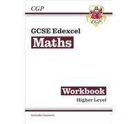 GCSE Maths Edexcel Workbook: Higher (includes Answers): (CGP Edexcel GCSE Maths)
