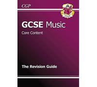 GCSE Music Core Content Revision Guide (A*-G course)