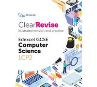 GCSE Pearson Edexcel Computer Science: Illustrated Revision and Practice with CREST: Free Integrated AI Exam Tutor (ClearRevise Edexcel 1CP2 GCSE Computer Science)