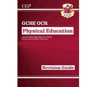 New GCSE Physical Education OCR Revision Guide (with Online Edition and Quizzes): (CGP OCR GCSE PE)