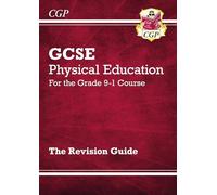 GCSE Physical Education Revision Guide: for the 2027 and 2028 exams (CGP GCSE PE)