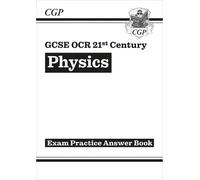 GCSE Physics: OCR 21st Century Answers (for Exam Practice Workbook)