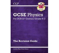 GCSE Physics: OCR 21st Century Revision Guide (with Online Edition)