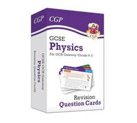 GCSE Physics OCR Gateway Revision Question Cards: for the 2027 and 2028 exams (CGP OCR Gateway GCSE Physics)