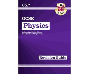 GCSE Physics Revision Guide inc Online Edition, Videos & Quizzes: for the 2026 and 2027 exams (CGP GCSE Physics)