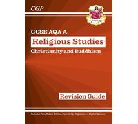 GCSE Religious Studies: AQA A Christianity & Buddhism Revision Guide (with Online Extras): perfect for the 2026 and 2027 exams (CGP AQA A GCSE RS)