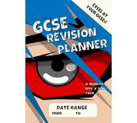 GCSE Revision Planner: 4 Month Day x Day 7x10 size - Excel at your GCSEs! - With Date Range - Study Skills Planner