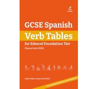 GCSE Spanish Verb Tables: For Edexcel Foundation Tier (Exams from 2026)