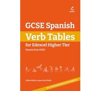 GCSE Spanish Verb Tables: For Edexcel Higher Tier (Exams from 2026)