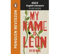 GCSE Study Guide: My Name is Leon