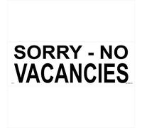 GE114 Sorry No Vacancies Sign Door Wall Window Plaque Room Bed Breakfast Hotel 150mm x 50mm 1mm PVC Foamex