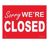 GE158 Sorry We Are Closed SIGN Shut Shop Cafe Opening Hours Display Notice 300mm x 200mm Dibond/Composite Aluminium