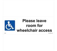 GE453 Please Leave Room For Wheelchair Access SIGN disabled entrance impaired 150mm x 50mm Sticker/Sav - White Background