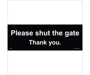 GE518 Please Shut The Gate Thank You Sign Farm Door Garden Close Push Pull 150mm x 50mm Magnetic - Vehicle Grade