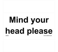 GE682 Mind Your Head Please SIGN low beam height headroom ceiling bump 200mm x 100mm Sticker/Sav - White Background