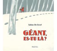 Géant, es-tu là ?