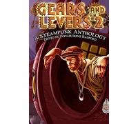 Gears and Levers 2: Volume 2