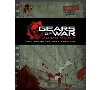 Gears of War: Judgment : Kilo Squad: The Survivor's Log