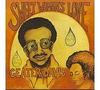 Geater Davis - Sweet Woman's Love [VINYL]
