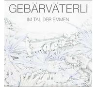 Gebarvaterli - Im Tal Der Emmen