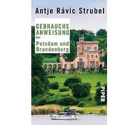 Gebrauchsanweisung fur Potsdam und Brandenburg, Strubel 9783492276047 HB.