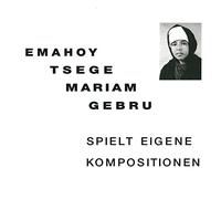 Gebru,Emahoy Tsege Mariam - Spielt Eigene Kompositionen [VINYL]