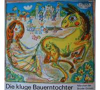 Gebrüder Grimm - Die Kluge Bauerntochter