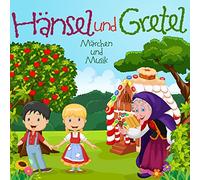 Gebrüder Grimm - Hänsel und Gretel