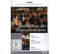 Geburt des Impressionismus, Die: