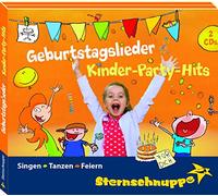 Sternschnuppe - Geburtstagslieder & Kinder-Party-Hits: Doppel-CD zum Singen Tanzen Feiern