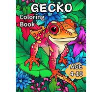 Gecko Coloring Book: Awesome Gecko Coloring Book for Kids Age 4-10
