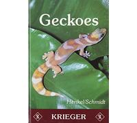 Geckoes: Biology, Husbandry and Reproduction