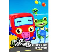 Gecko's Garage 3D - Gecko's Great Adventures