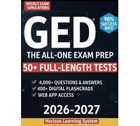 GED EXAM PREP: The All-in-One Study Guide to Hit Your Best Score and Pass on Your First Try | Ace All 4 Subjects in 2 Weeks with Clear Explanations, Full-Length Tests, and Proven Strategies