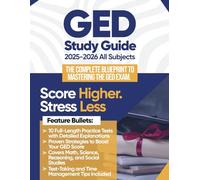 GED Study Guide All Subjects: THE COMPLETE BLUEPRINT TO MASTERING THE GED EXAM | 10 Full-Length Exams & Detailed Answer Explanations | exam prep proven tips |