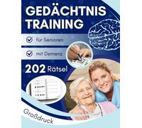 Gedächtnistraining für Senioren mit Demenz: 202 einfache Rätsel, Spiele und Aufgaben in 12 Kategorien, XXL Demenz Beschäftigung Rätselbuch im ... demenzkranke Erwachsene, Oma, Opa und Rentner
