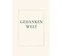 Gedankenwelt: Ein stiller Ort für deine Gedanken