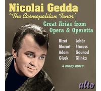 Gedda, Nicolai - Nicolai Gedda: The Cosmopolitan Tenor