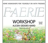 Geddes-Ward, Alicen - Faerie Workshop