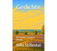 Gedichte: Ein bunter Strauß in Versen