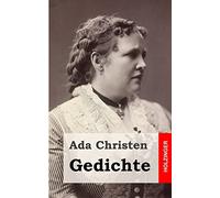 Gedichte: Lieder einer Verlorenen / Aus der Asche / Schatten / Aus der Tiefe