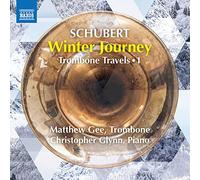 Gee/Glynn - Franz Schubert: Winter Journey, Trombone Travels Vol. 1 (Arr. M. Gee for trombone and piano)