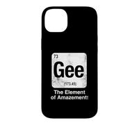 Gee The Element of Amazement Funny Science Periodic Table Case for iPhone 14 Plus